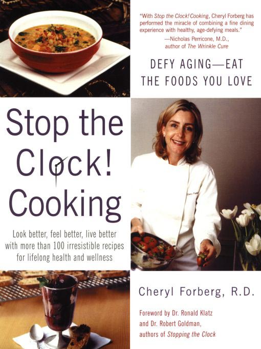 Title details for Stop The Clock! Cooking by Cheryl Forberg - Available